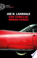 Una Cadillac rosso fuoco