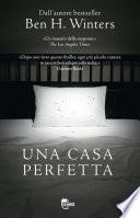 Una casa perfetta