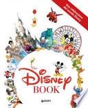 Una celebrazione del mondo Disney. The Disney book. Ediz. a colori