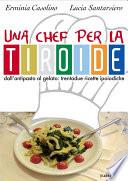 Una chef per la tiroide