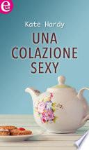 Una colazione sexy (eLit)