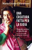Una creatura fatta per la gioia