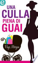 Una culla piena di guai (eLit)