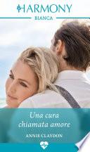 Una cura chiamata amore