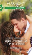 Una damigella è per sempre