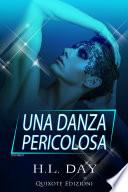Una danza pericolosa