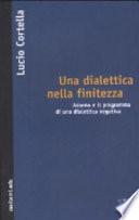 Una dialettica nella finitezza