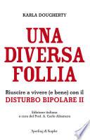 Una diversa follia