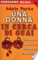 Una donna in cerca di guai
