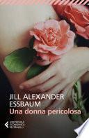 Una donna pericolosa