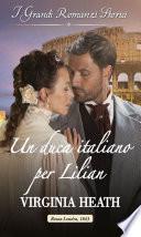 Una duca italiano per Lilian