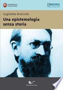 Una epistemologia senza storia
