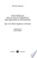 Una famiglia della Valle Camonica tra Seicento e Ottocento
