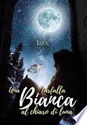 Una farfalla bianca al chiaro di luna
