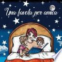 Una favola per amica