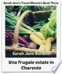 Una frugale estate in Charente