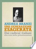 Una generazione esagerata