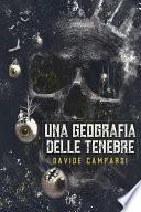 Una Geografia delle Tenebre
