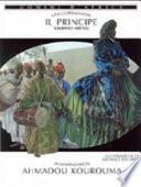 Una giornata con... Il principe sovrano attivo in compagnia di Ahmadou Kourouma