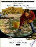 Una giornata con... Un indiano taos in compagnia di Tito E. Naranjo