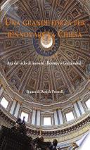 Una grande forza per rinnovare la Chiesa