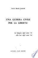 Una guerra civile per la libertà