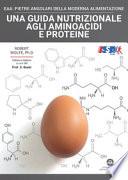Una guida nutrizionale agli aminoacidi e proteine. EAA: pietre angolari della moderna alimentazione