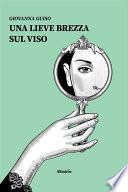 Una lieve brezza sul viso