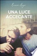 Una luce accecante