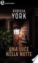 Una luce nella notte (eLit)