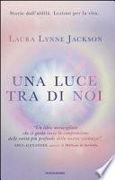 Una luce tra di noi