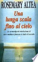 Una lunga scala fino al cielo