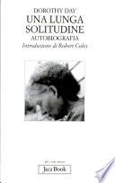 Una lunga solitudine. Autobiografia