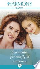 Una madre per mia figlia