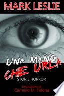 Una mano che urla