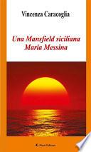 Una Mansfield siciliana Maria Messina