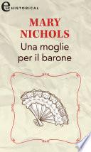 Una moglie per il barone (eLit)