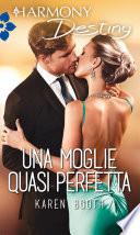 Una moglie quasi perfetta