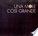 Una mole così grande