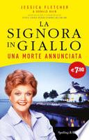 Una morte annunciata. La signora in giallo