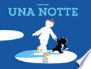 Una notte. Ediz. a colori