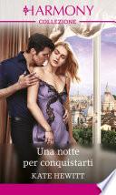 Una notte per conquistarti