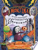 Una notte spaventosamente divertente! Gioca e crea con Mortina. Con adesivi