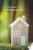 Una nuova casa