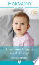 Una nuova famiglia per il chirurgo