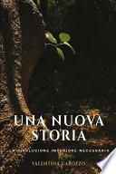 Una nuova storia. La rivoluzione interiore necessaria