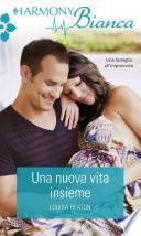 Una nuova vita insieme