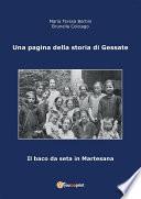 Una pagina della storia di Gessate - Il baco da seta in Martesana