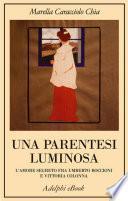 Una parentesi luminosa