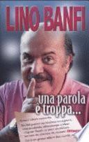 Una parola è troppa--